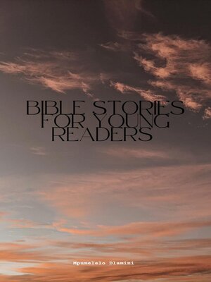 cover image of Bible Stories For Young Readers